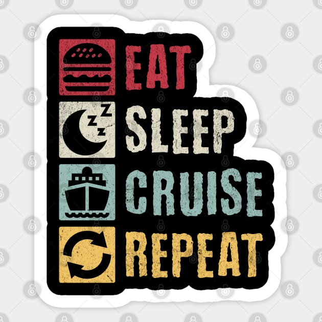 Eat Sleep Cruise Repeat Sticker by BankaiChu